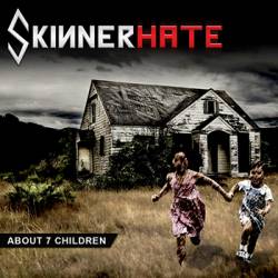 Skinnerhate : About 7 Children